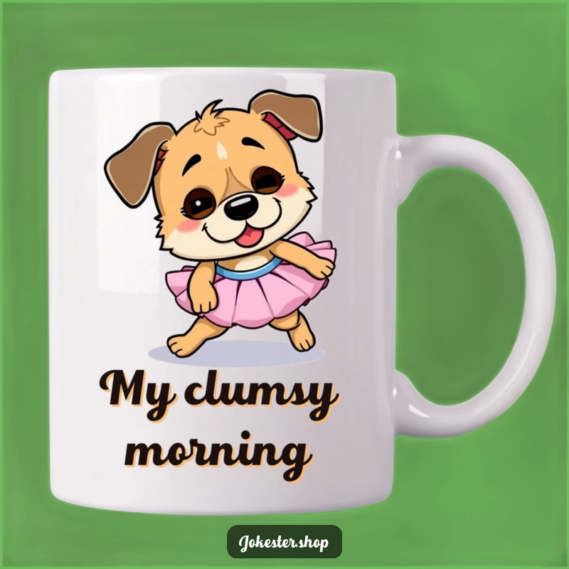 Funny Dog Tutu Tripping Mug - Goofy Pet Lover Gift