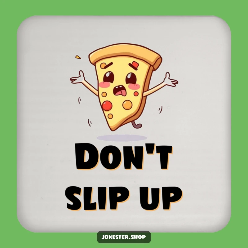 Funny Pizza Slide Drink Coaster - Protect Surfaces with Humor