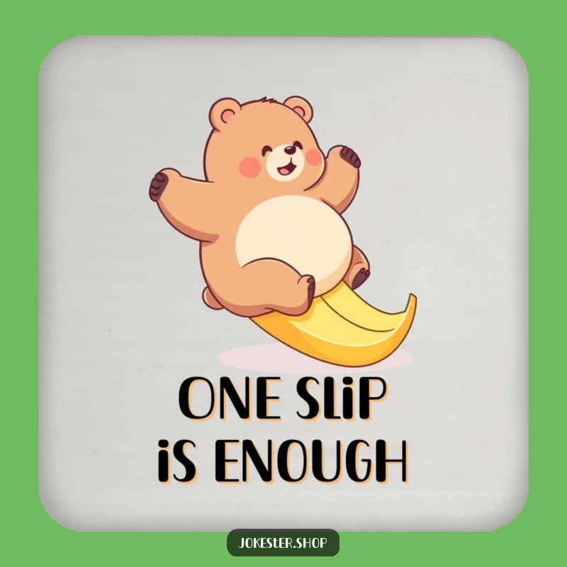 Funny Bear Banana Slip Drink Coaster: Protect Surfaces with Hilarious Art