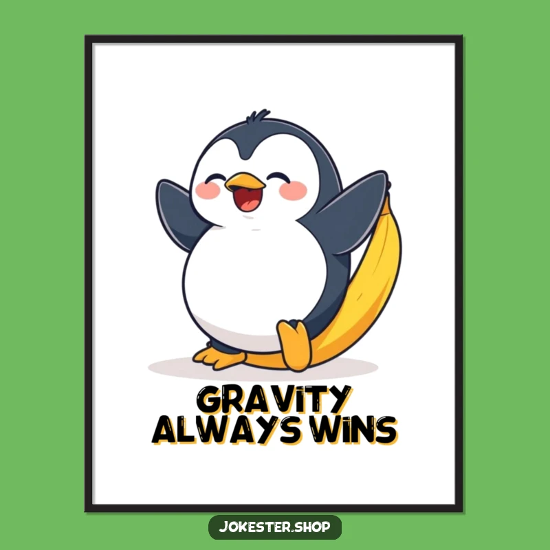 Funny Penguin Poster - Dramatic Banana Peel Slip Wall Art for Comedy Lovers Funny Gift