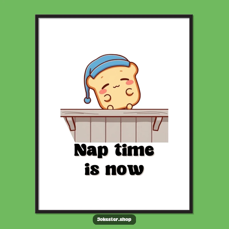 Funny Sleepy Bread Falling Poster - Hilarious Cartoon Wall Art Gift!