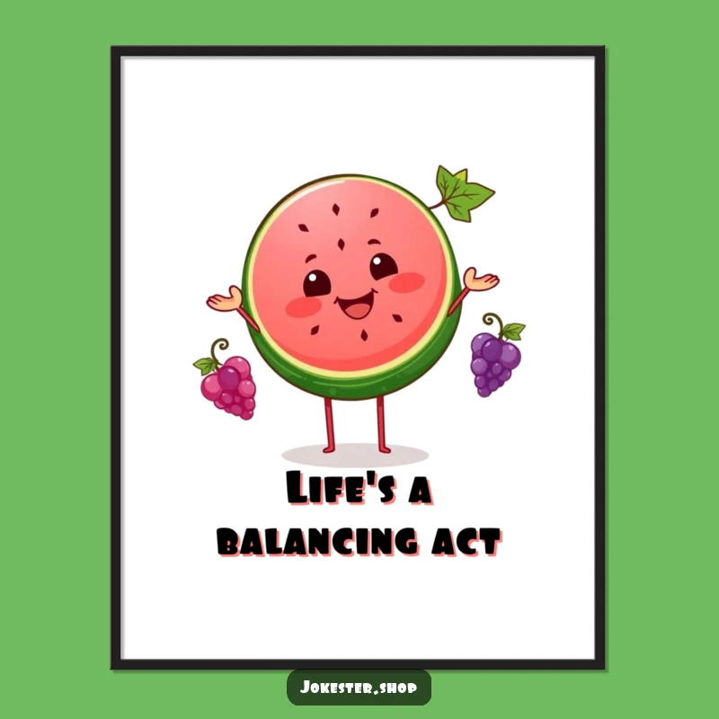 Funny Watermelon Juggling Grapes Poster - Whimsical Wall Art for a Cheerful and Humorous Space