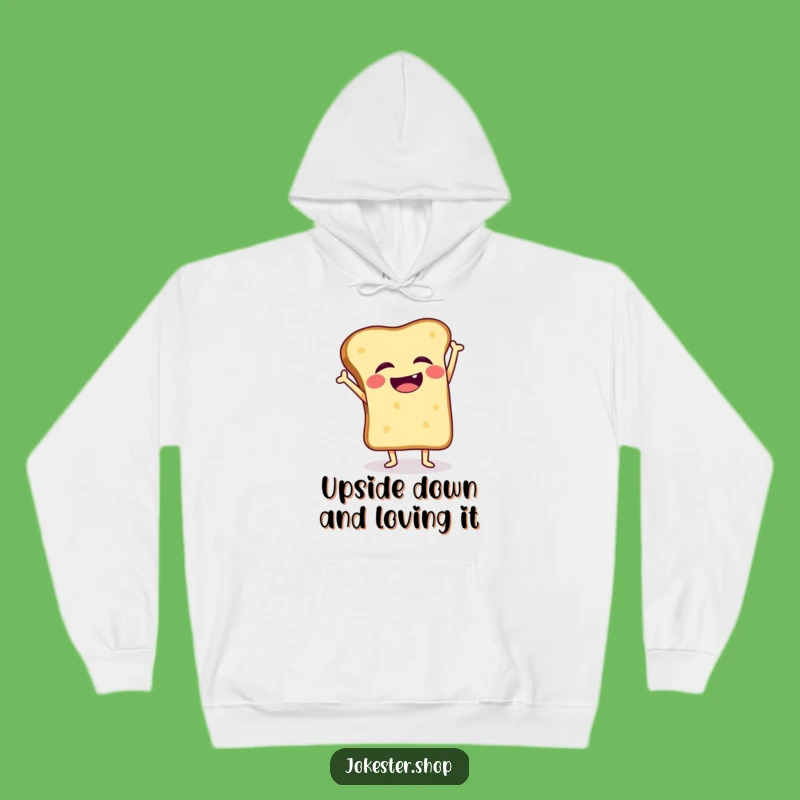 Funny Toast Handstand Wobble Hoodie, Cozy and Amusing Gift