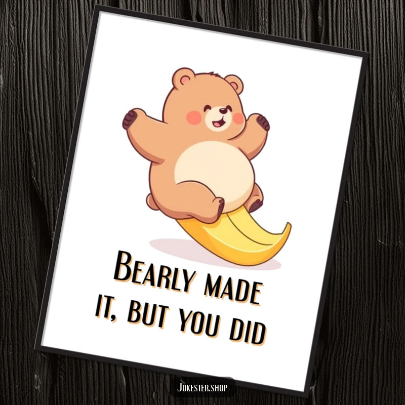 Funny Free Printable Wall Art: A plump bear comically struggling to stay upright on a very slippery banana peel.