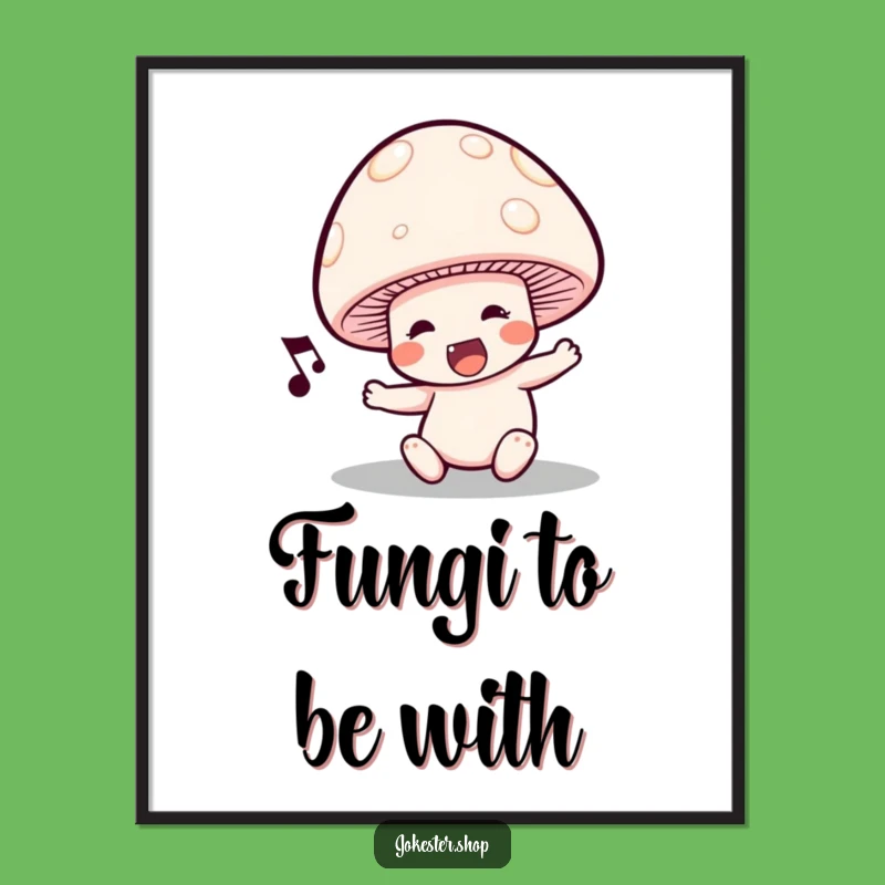 Free Printable Wall Art: Singing Mushroom's Tumble, Funny Downloadable Art