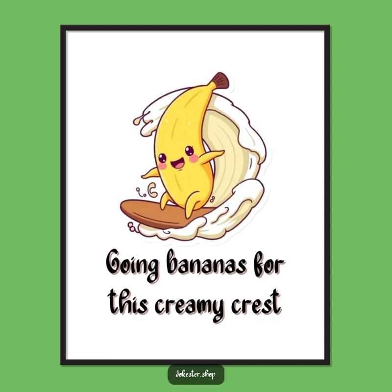 Funny Free Printable Wall Art Banana Surfing Cream Amusing Downloadable Home Decor
