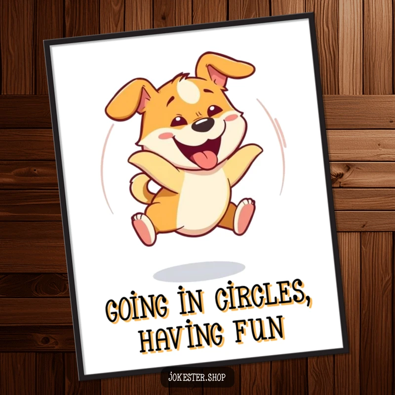 Funny Free Printable Wall Art: A dizzy dog with a wide, goofy grin spins in circles chasing its tail.