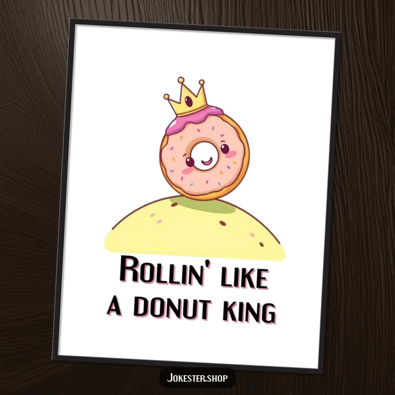 Funny Free Printable Wall Art: A happy donut wearing a tiny crown, joyfully rolling down a sunlit hill.