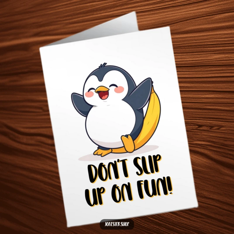 Funny Free Printable Birthday Card: Plump penguin dramatically slipping on a banana peel with wide-eyed, exaggerated surprise. Happy Birthday!