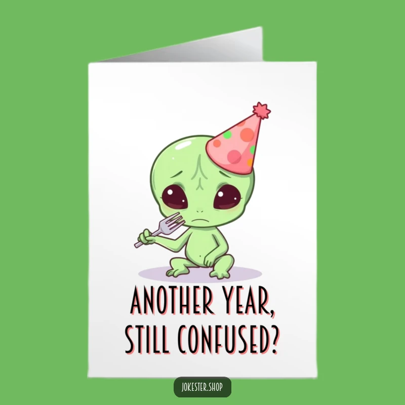 Free Printable Alien Birthday Card: Funny Downloadable Gift for Laughs