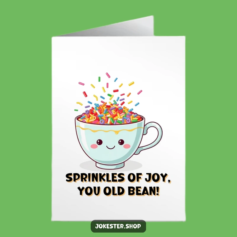 Free Printable Birthday Card: Dancing Sprinkles Teacup Funny Downloadable Gift