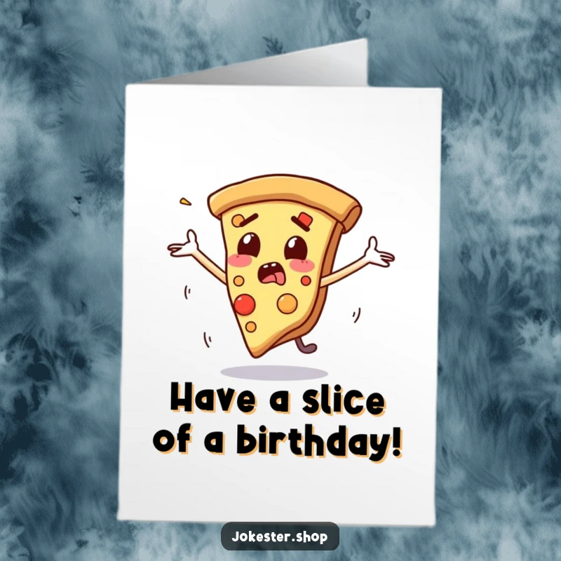 Funny Free Printable Birthday Card: A startled slice of pizza slides downhill with arms flailing in comical panic.