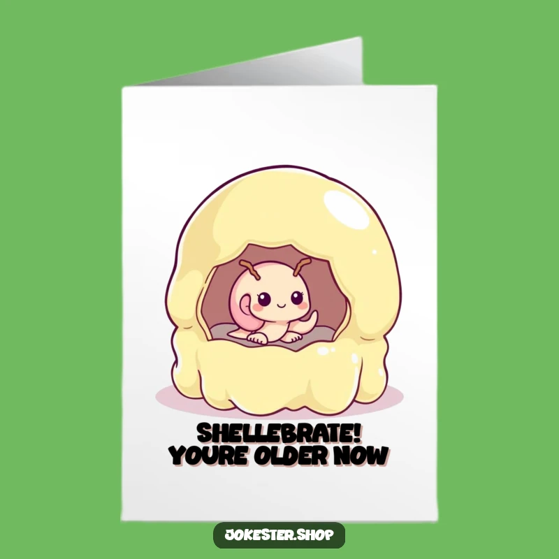 Free Printable Birthday Card: Shy Snail Jelly Mold Funny Downloadable Gift!