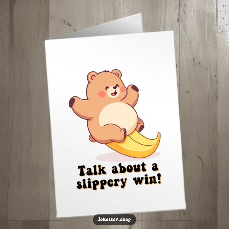Funny Free Printable Congratulations Card: A plump bear hilariously losing its footing on a slippery banana peel.