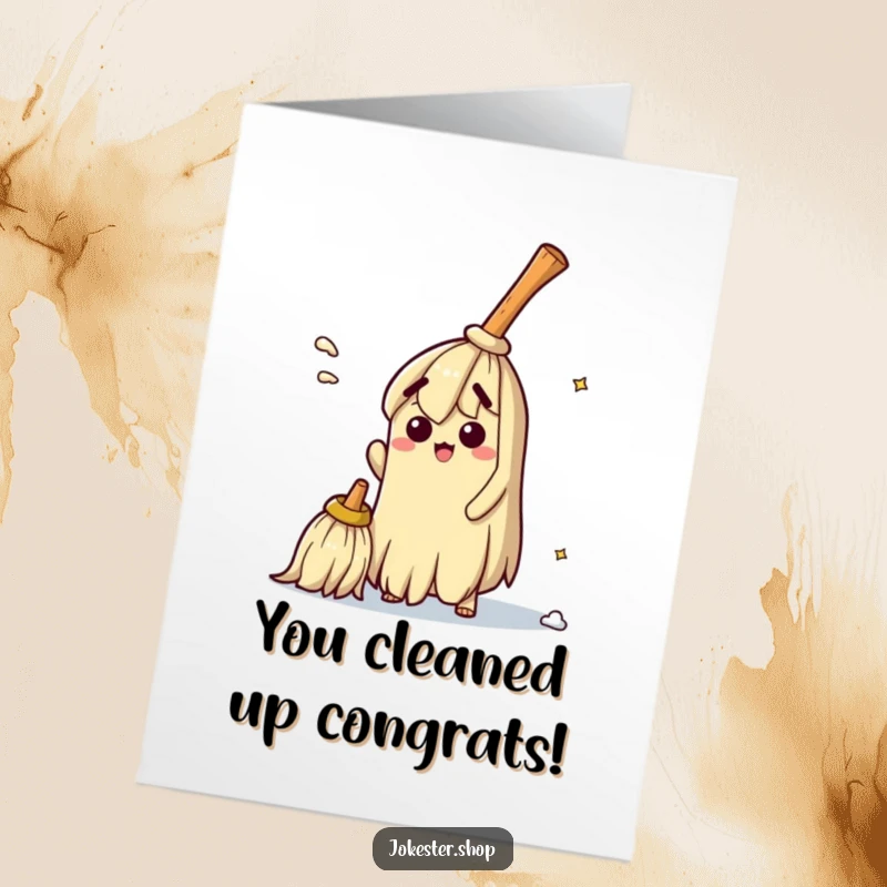 Funny Free Printable Congratulations Card: A bewildered broom hilariously attempting to sweep away its own dust.