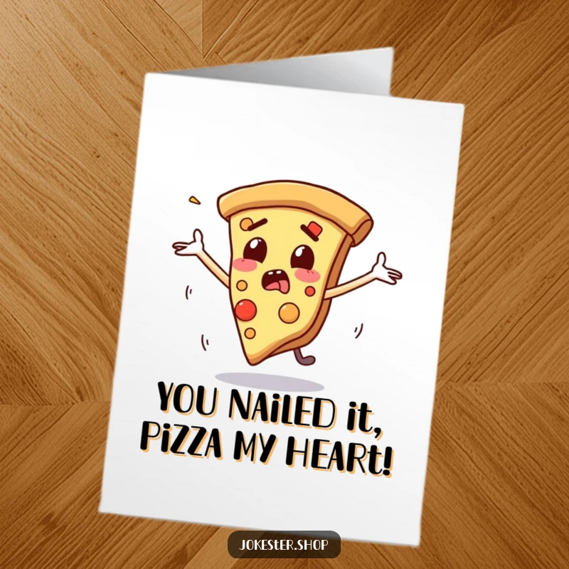 Funny Free Printable Congratulations Card: A startled slice of pizza slides rapidly with arms flailing in a dramatic, funny way.