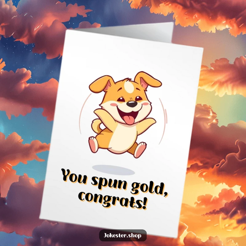 Funny Free Printable Congrats Card: A goofy dog joyfully chases its tail in a dizzying spin.