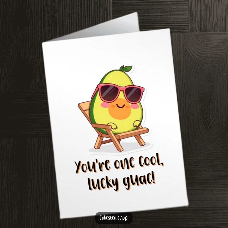 Funny Free Printable Congratulations Card: Smiling avocado in sunglasses lounging on a beach chair, congratulating your awesome achievement.