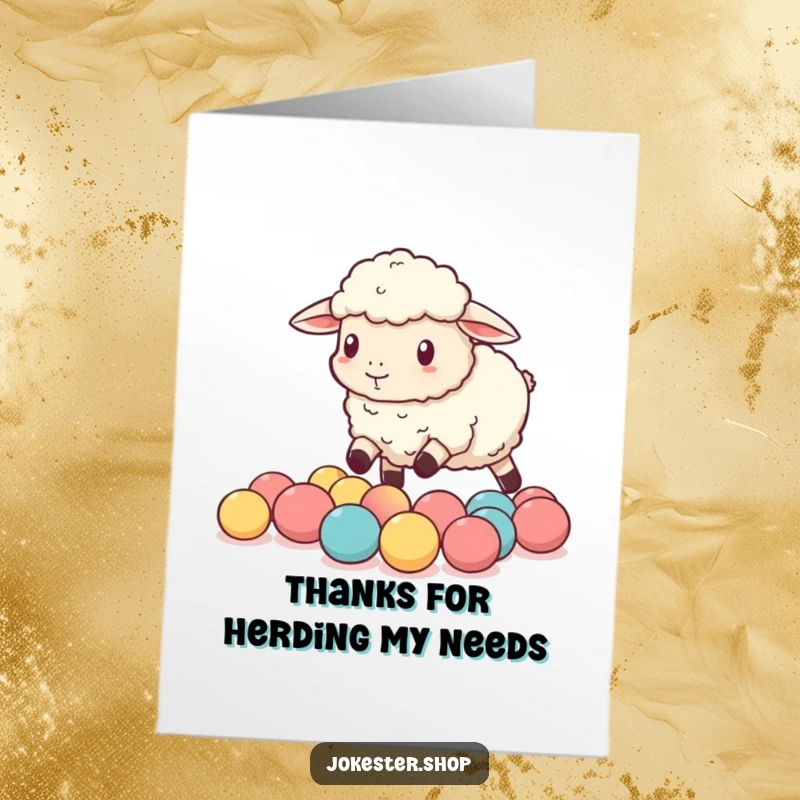 Funny Free Printable Thank You Card featuring a sheep comically attempting to herd bouncy balls, showing sincere thanks.