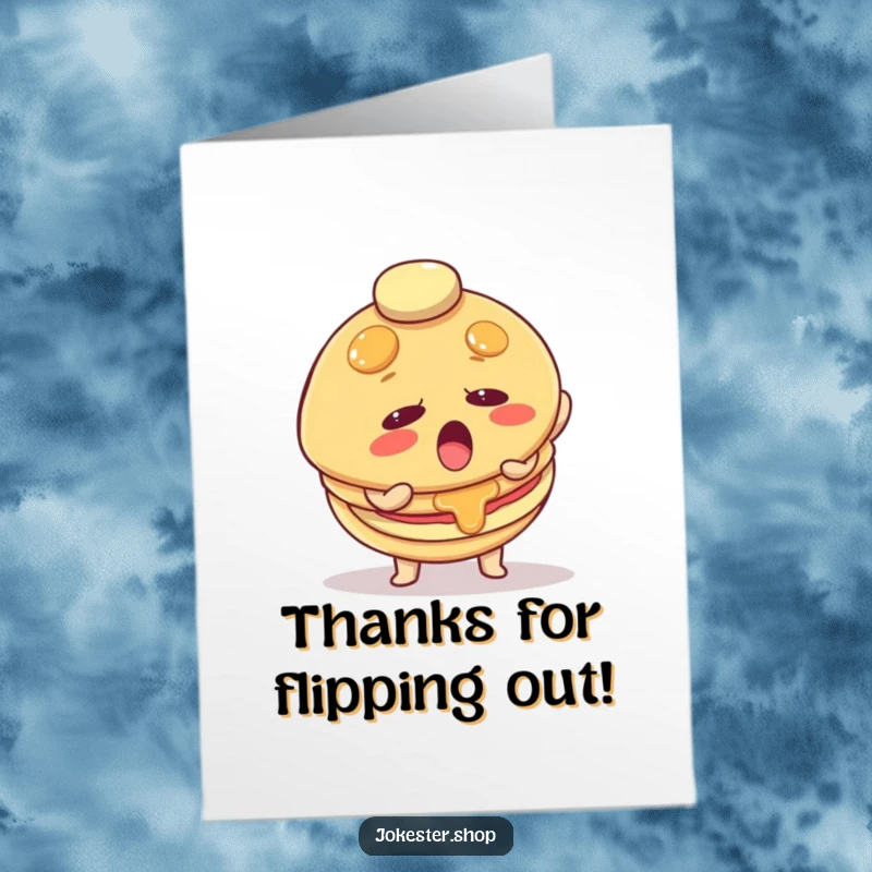 Funny Free Printable Thank You Card with a determined pancake character flipping itself, expressing heartfelt thanks humorously.