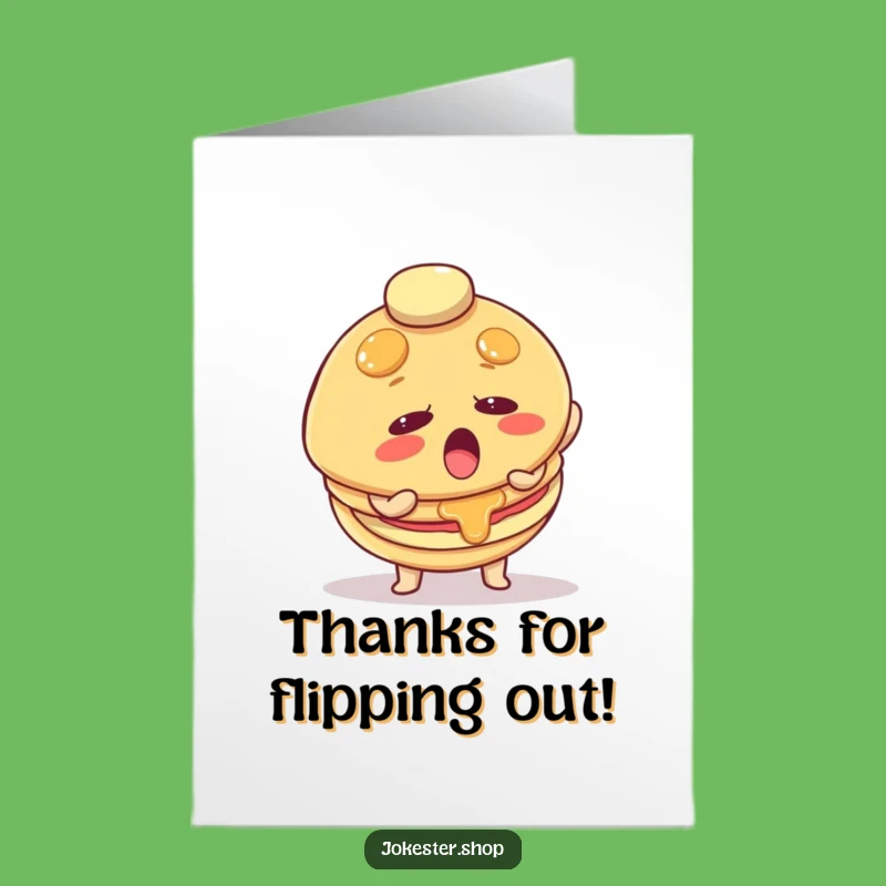Free Printable Thank You Card: Determined Pancake Flipping Thanks for a Humorous Downloadable