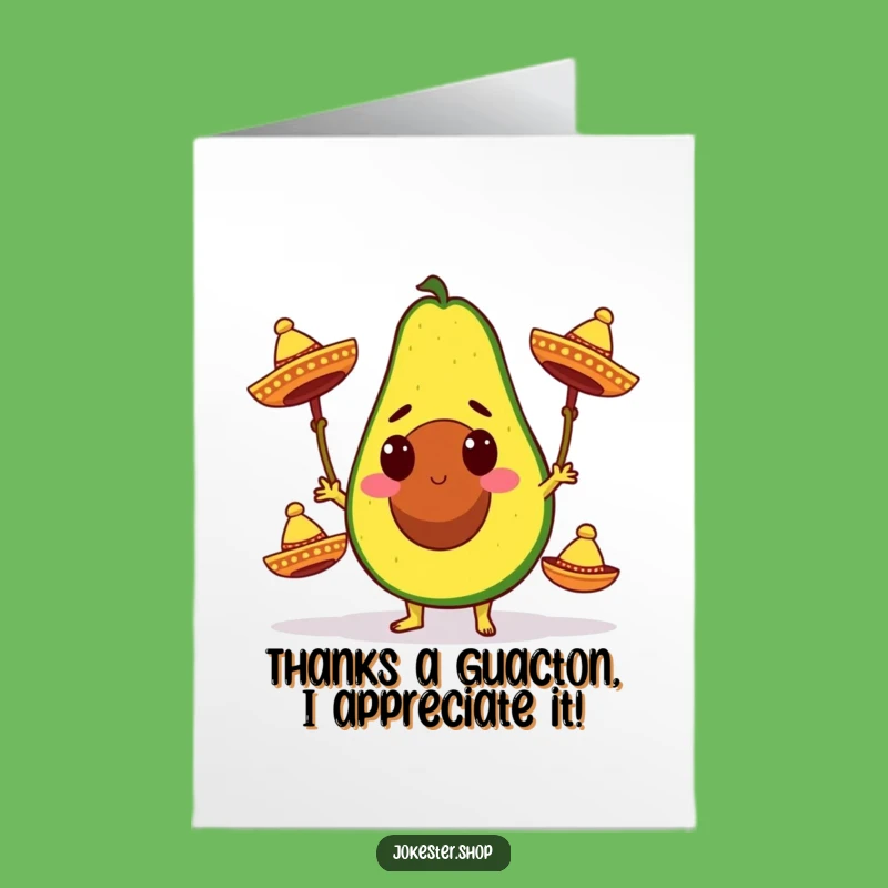 Free Printable Thank You Card: Funny Avocado Sombrero Juggler, Vibrant Downloadable Greeting