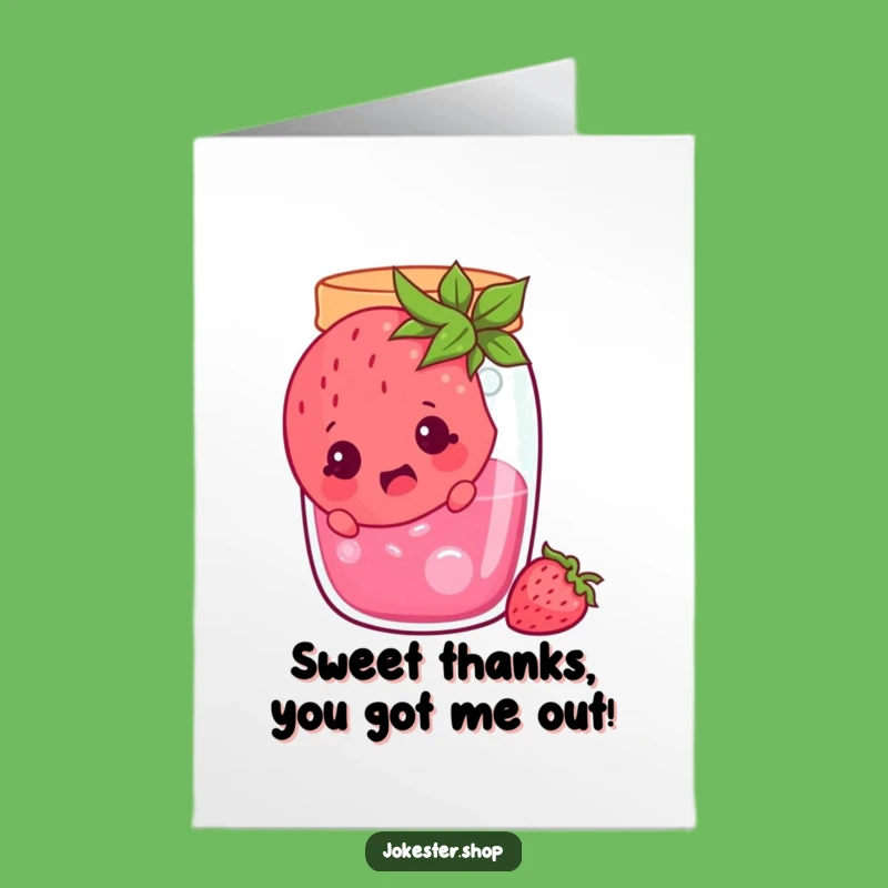 Free Printable Funny Thank You Card: Strawberry Jam Surprise - Hilarious Downloadable Gift