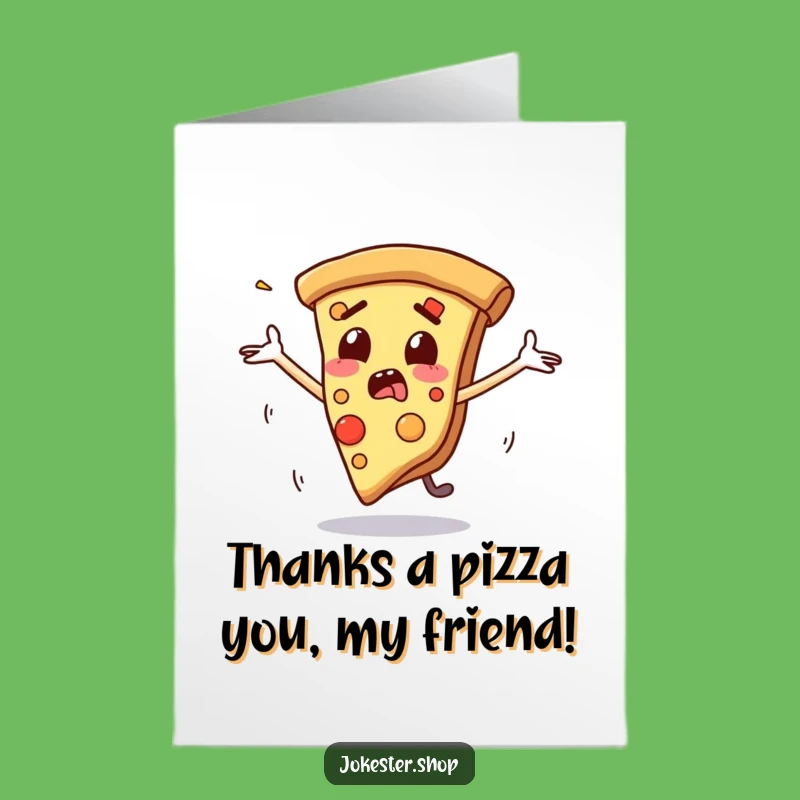 Free Printable Thank You Card: Funny Scared Pizza Slice, Amusing Downloadable Greeting