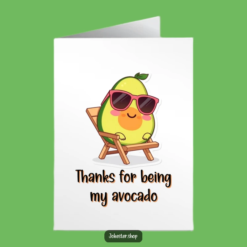 Free Printable Thank You Card: Avocado Thanks You For Being Cool!