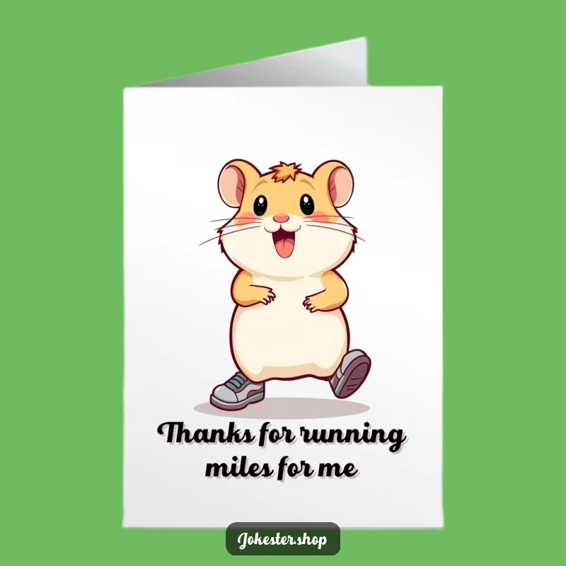 Free Printable Hamster Speedy Thanks Card - Funny Downloadable Gift