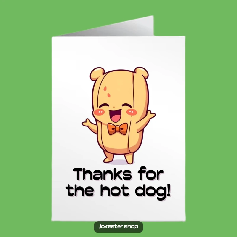 Free Printable Thank You Card: Giggling Hot Dog Dances Thanks, a Humorous Downloadable