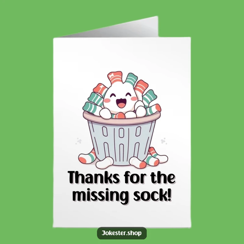 Free Printable Thank You Card: Funny Escaping Socks - Hilarious Laundry Day LOL Downloadable Gift