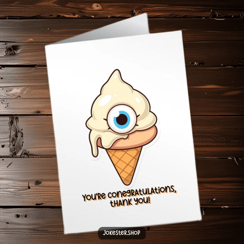 Funny Free Printable Thank You Card: A melting ice cream cone with a single giant eye, looking confused, a sweet and comical thank you.