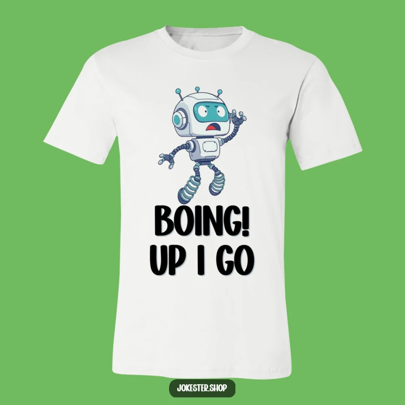 Funny Robot Spring Legs T-Shirt - Wear Your Unexpected Adventures