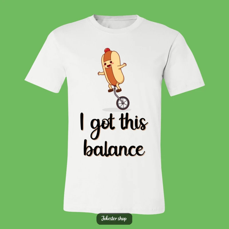Funny Hot Dog Unicycle T-Shirt: Wear Your Humor, A Hilarious Gift Idea!
