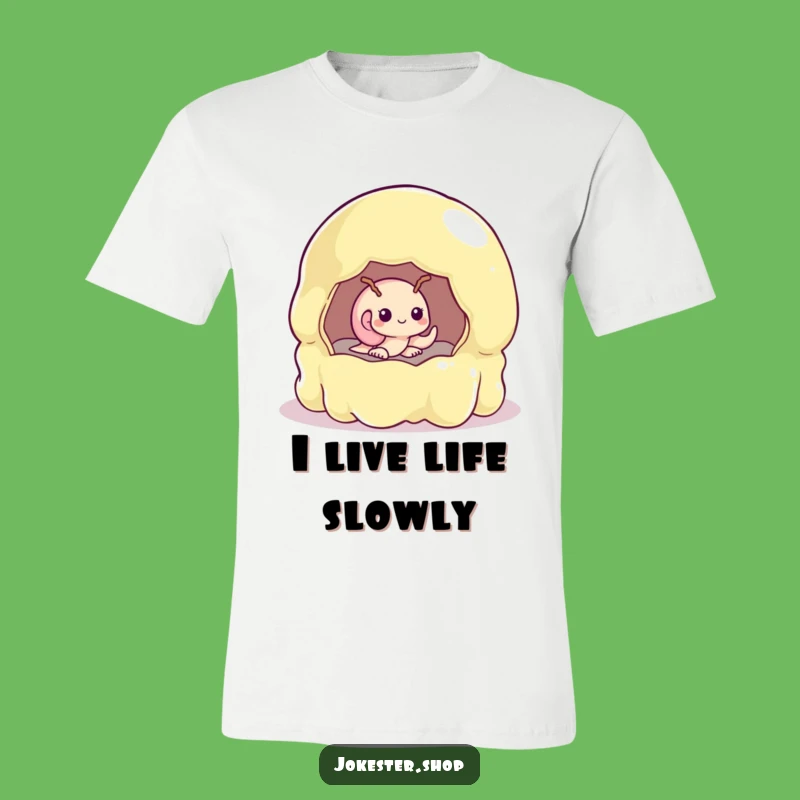 Funny Shy Snail T-Shirt - Witty Wearable Humor for Jelly Mold Lovers